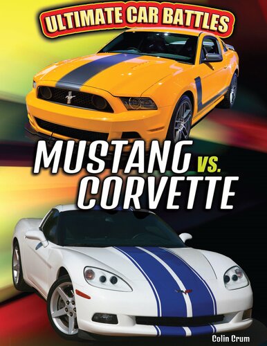 Mustang Vs Corvette Colin Crum