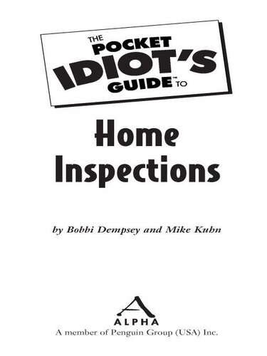 The Pocket Idiots Guide To Home Inspections Mike Kuhn