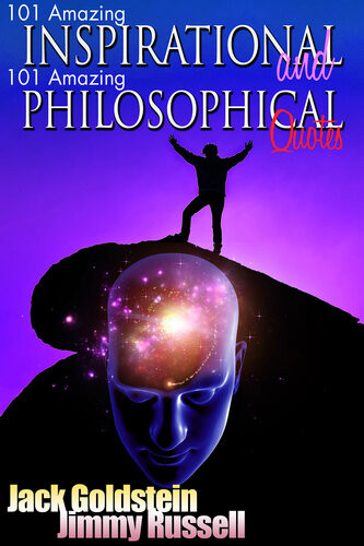 101 Amazing Inspirational And 101 Amazing Philosophical Quotes 1st Edition Jack Goldstein Jimmy Russell