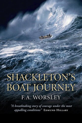 Shackletons Boat Journey Frank Arthur Worsley