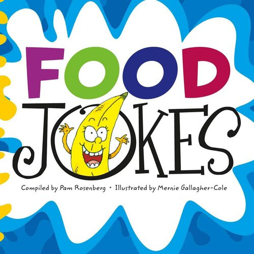 Food Jokes Pam Rosenberg
