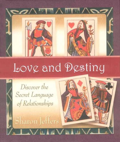 Love And Destiny Discover The Secret Language Of Relationships Sharon Jeffers