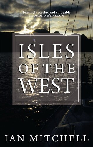 Isles Of The West A Hebridean Voyage Ian Mitchell