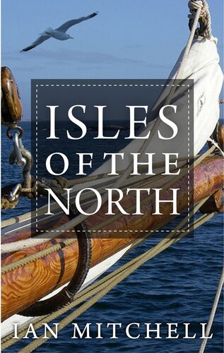 Isles Of The North A Voyage To The Realms Of The Norse Ian Mitchell