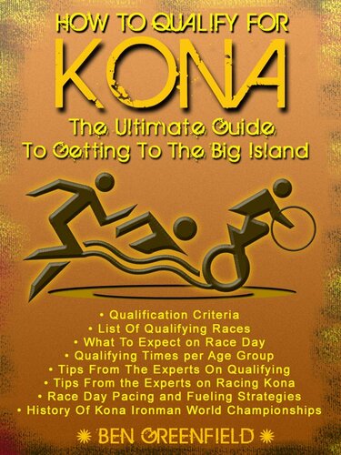 How To Qualify For Kona The Ultimate Guide To Getting To The Big Island Ben Greenfield