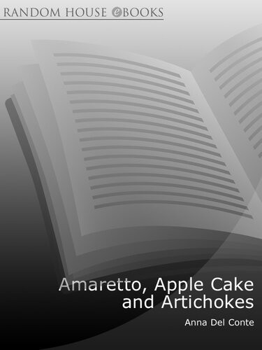 Amaretto Apple Cake And Artichokes The Best Of Anna Del Conte Anna Del Conte