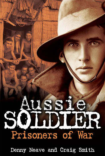 Aussie Soldier Prisoners Of War Denny Neave Craig Smith