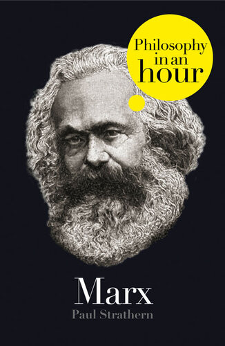 Marx Philosophy In An Hour Dgo Paul Strathern