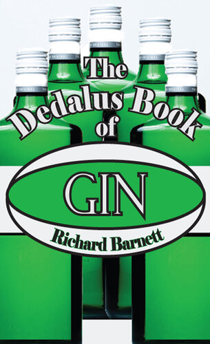 The Dedalus Book Of Gin Richard Barnett