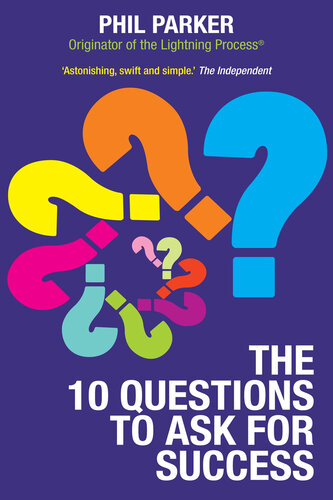 The Ten Questions To Ask For Success Phil Parker
