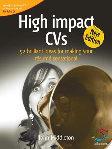 High Impact Cvs 52 Brilliant Ideas For Making Your Rsum Sensational 2nd Edition John Middleton