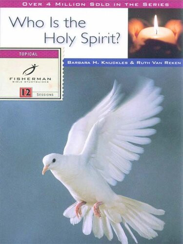 Who Is The Holy Spirit Ruth E Van Reken Barbara H Knuckles