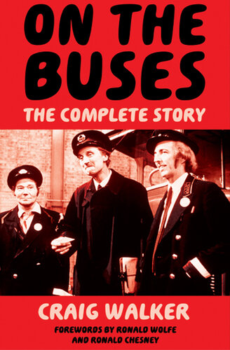 On The Buses The Complete Story 2nd Edition Walker Craig