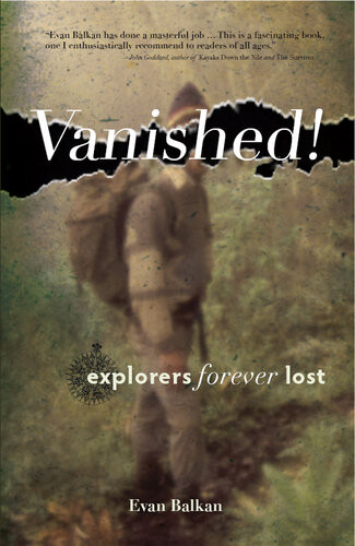 Vanished Explorers Forever Lost Evan Balkan
