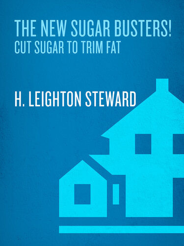 The New Sugar Busters Cut Sugar To Trim Fat H Leighton Steward Morrison Bethea