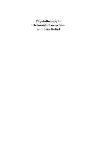 Physiotherapy In Deformity Correction And Pain Relief Including Case Studies First Edition R Louis Irudayaraj