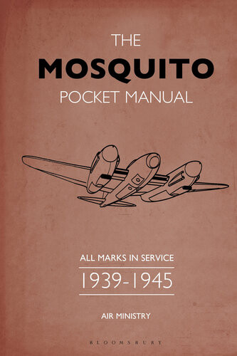 The Mosquito Pocket Manual All Marks In Service 19411945 Martin Robson
