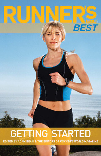 Runners World Best Getting Started Adam Bean Editors Of Runners World Maga
