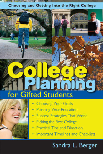 College Planning For Gifted Students Choosing And Getting Into The Right College 3rd Edition Sandra L Berger