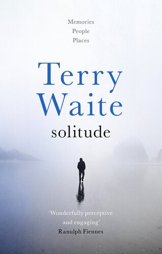 Solitude Memories People Places Terry Waite