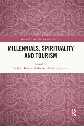 Millennials Spirituality And Tourism Sandeep Kumar Walia Aruditya Jasrotia