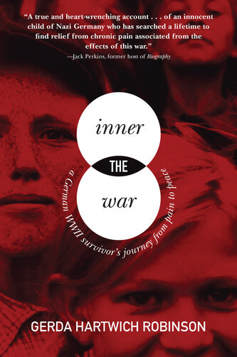 The Inner War Gerda Hartwich Robinson