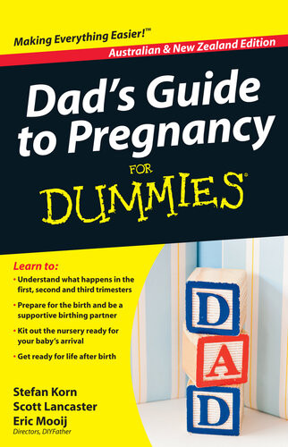 Dads Guide To Pregnancy For Dummies 1st Edition Stefan Korn Scott Lancaster Eric Mooij