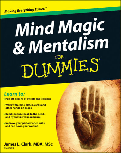 Mind Magic And Mentalism For Dummies 1st Edition James L Clark