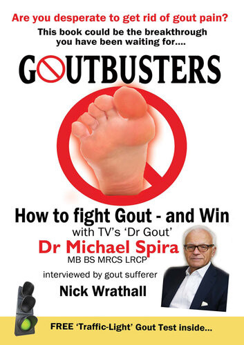 Goutbusters How To Fight Gout And Win Michael Spira