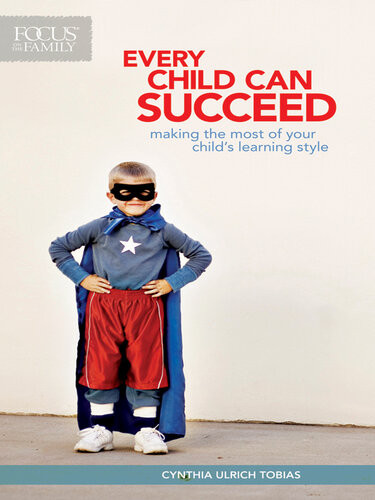 Every Child Can Succeed Cynthia Ulrich Tobias