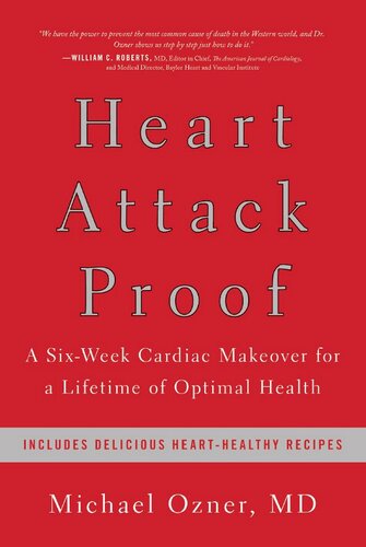 Heart Attack Proof A Sixweek Cardiac Makeover For A Lifetime Of Optimal Health Michael Ozner