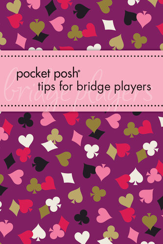 Pocket Posh Tips For Bridge Players Downtown Bookworks Marty Bergen