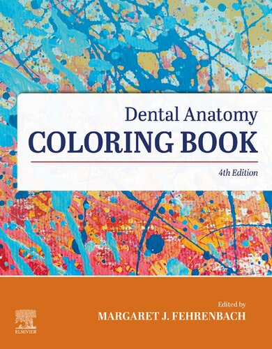 Dental Anatomy Coloring Book 4th Edition Margaret J Fehrenbach