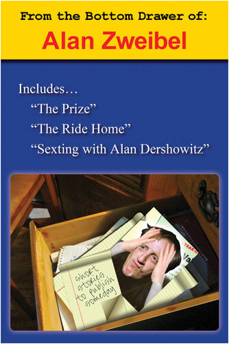 From The Bottom Drawer Of Alan Zweibel The Prize The Ride Home Sexting With Alan Dershowitz Alan Zweibel
