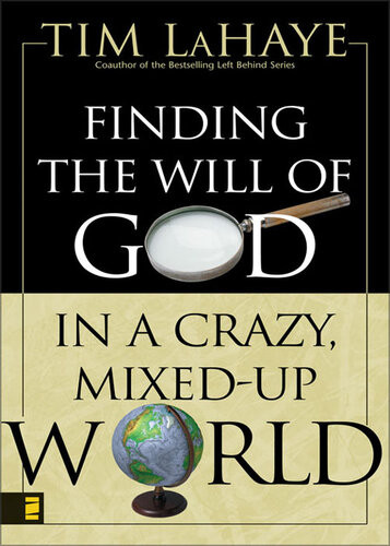 Finding The Will Of God In A Crazy Mixedup World Tim Lahaye