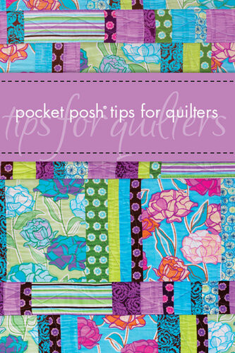 Pocket Posh Tips For Quilters Jayne Davis