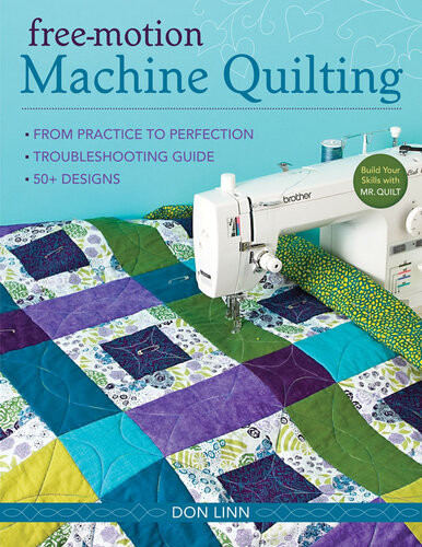 Freemotion Machine Quilting Don Linn