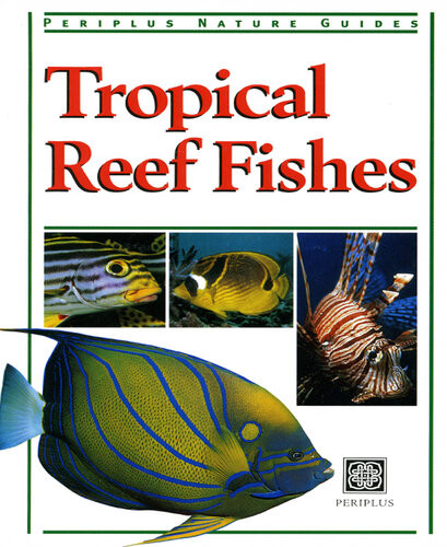 Tropical Reef Fishes Periplus Nature Guide Gerald Allen