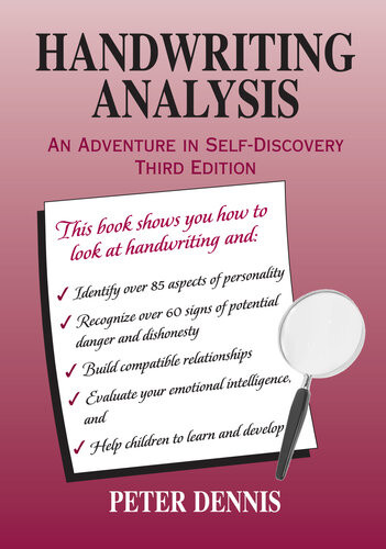 Handwriting Analysis An Adventure In Selfdiscovery 3rd Peter Dennis