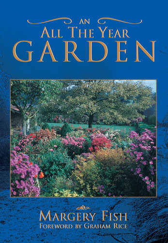 An All The Year Garden Margery Fish