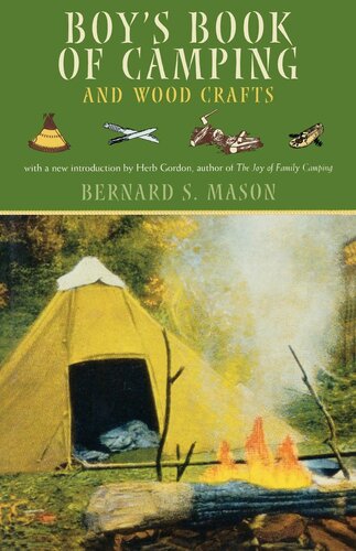 Boys Book Of Camping And Wood Crafts Bernard S Mason