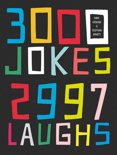 3000 Jokes 2997 Laughs Mike Haskins