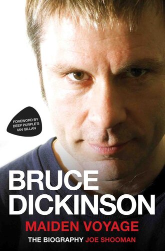 Bruce Dickinsonmaiden Voyage The Biography Joe Shooman