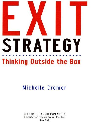 Exit Strategy Thinking Outside The Box Michelle Cromer