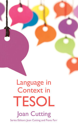 Language In Context In Tesol 1st Edition Joan Cutting