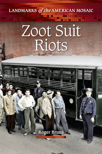 Zoot Suit Riots Roger Bruns