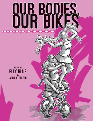 Our Bodies Our Bikes Elly Blue