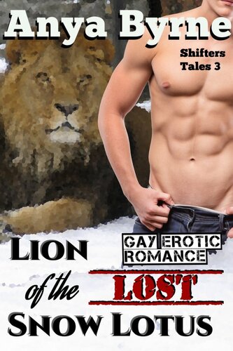 Lion Of The Lost Snow Lotus Anya Byrne