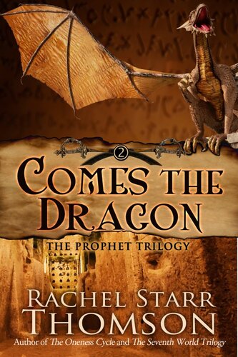 Comes The Dragon Rachel Starr Thomson