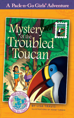 Mystery Of The Troubled Toucan Brazil 1 Lisa Travis